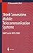 Third Generation Mobile Telecommunication Systems: UMTS and IMT-2000 (Engineering Online Library) by Peter Stavroulakis