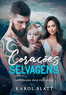 Livro CORAÇÕES SELVAGENS: Protegidas Pelo Fuzileiro