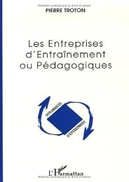 Les  entreprises d'entraînement ou pédagogiques