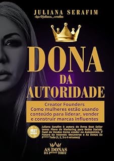 Livro Dona da Autoridade: Creator Founders - Como mulheres estão usando conteúdo para liderar, vender e construir marcas influentes