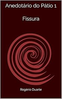 Livro Anedotário do Pátio 1 Fissura