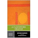 A Clockwork Orange (Norton Critical Editions)