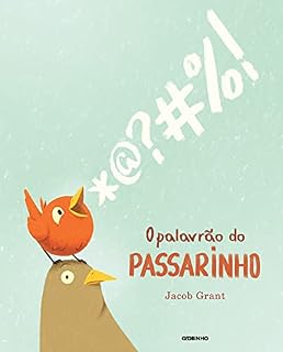 Livro O palavrão do passarinho