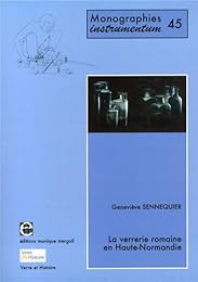 La  verrerie romaine en Haute-Normandie