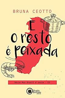Livro E o resto é peixada (Meu Brasil é assim)