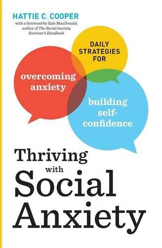 Download Thriving with Social Anxiety: Daily Strategies for Overcoming Anxiety and Building Self-Confidence Download Thriving with Social Anxiety: Daily Strategies for Overcoming Anxiety and Building Self-Confidence