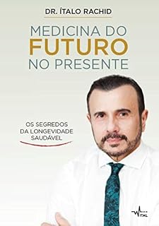 Medicina do futuro no presente: Os segredos da longevidade saudável