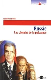 Russie, les chemins de la puissance