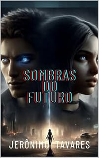 Livro SOMBRAS DO FUTURO