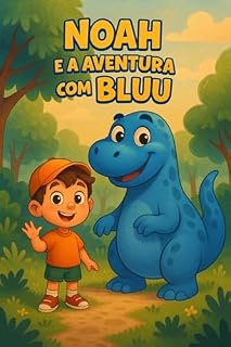Livro NOAH E A AVENTURA COM BLUU
