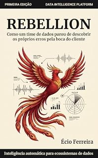 Livro Rebellion: A revolta contra o caos da infraestrutura de dados