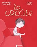 La croute by 