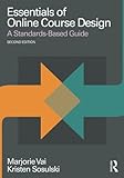 Essentials of Online Course Design (Essentials of Online Learning)