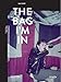 The Bag I'm In: Underground Music and Fashion in Britain, 1960-1990 by 