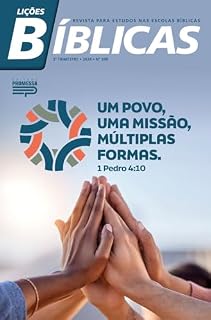 Livro Um povo, uma missão, múltiplas formas: 1 Pedro 4:10 (Lições Bíblicas Livro 4)