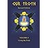 Our Troth: Living the Troth