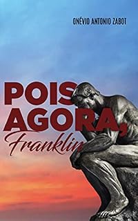 Livro Pois agora, Franklin
