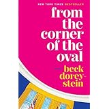 From the Corner of the Oval: A Memoir