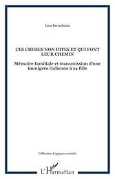 Ces choses non dites et qui font leur chemin