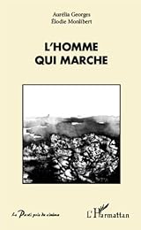 L' homme qui marche