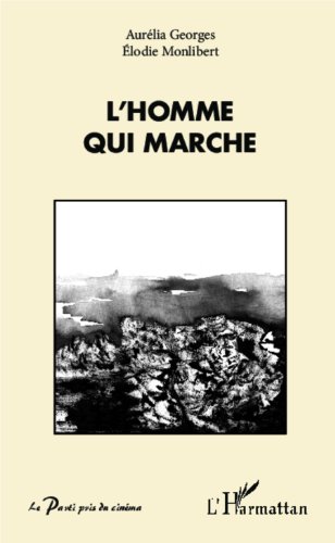 L' homme qui marche