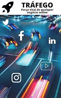 Livro TRÁFEGO Força vital de qualquer negócio online (Marketing Digital)