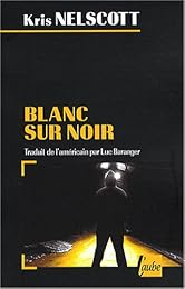 Blanc sur noir