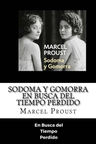 Sodoma y Gomorra - En Busca del Tiempo >Perdido (Spanish) Edition (Spanish Edition)