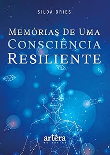 Livro Memórias de uma Consciência Resiliente