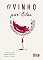 Livro O Vinho por Elas: Um universo além dos rótulos.