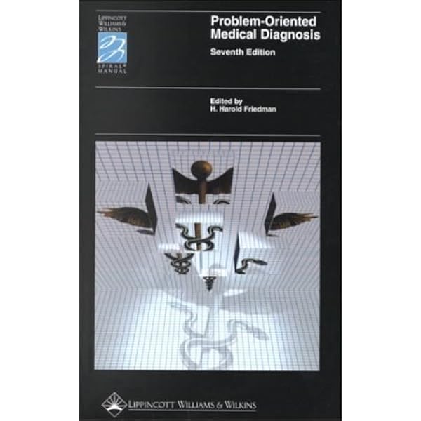 Problem-Oriented Medical Diagnosis (PROBLEM-ORIENTED MEDICAL