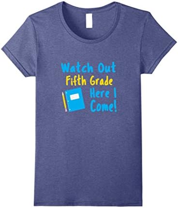 Womens Watch Out 5th Grade Here I Come T Shirt Boy or Girl XL Heather Blue