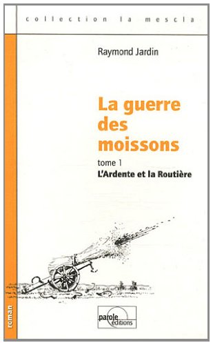 L' Ardente et la Routière