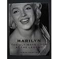 Marilyn: The Ultimate Look at the Legend