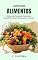 Livro Livro dos Alimentos: Alimentos Naturais, Receitas e Benefícios Nutricionais para a Saúde