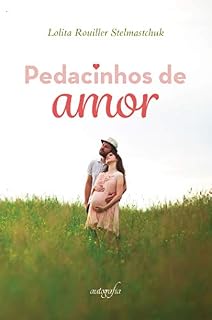 Livro Pedacinhos de amor