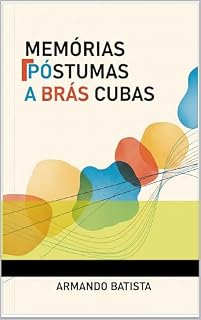Livro Memórias Póstumas a Brás Cubas