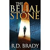 The Belial Stone: An Archaeological Thriller (The Belial Series Book 1)
