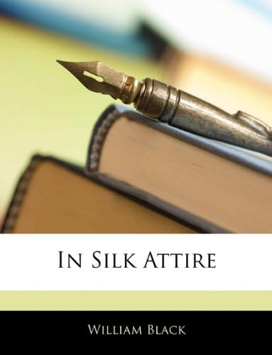 In Silk Attire, Volumen II (German Edition)