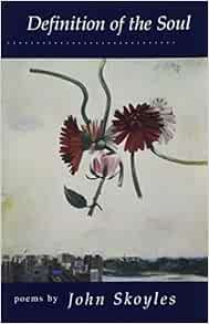 Definition Of The Soul Carnegie Mellon Poetry Series John