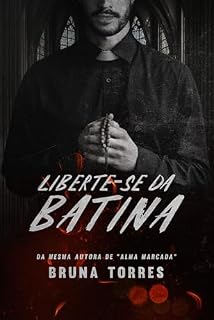 Livro LIBERTE-SE DA BATINA