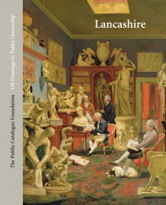 Oil Paintings In Public Ownership in Lancashire