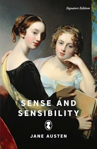 Sense and Sensibility (Signature Editions): Austen, Jane