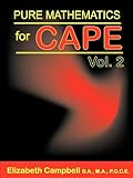 Pure Mathematics for CAPE Volume 2