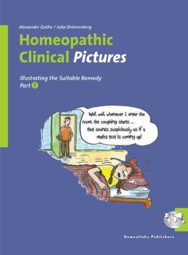 Homeopathic clinical pictures: illustrating the suitabl…