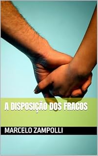Livro A disposição dos fracos