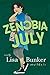 Zenobia July by Lisa Bunker