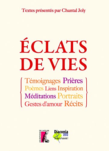 Eclats de vies (RELIGIEUX H C) (French Edition) by Chantal Joly