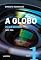 Livro A Globo Vol. 1 (Hegemonia): 1965 - 1984