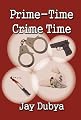Prime-Time Crime Time